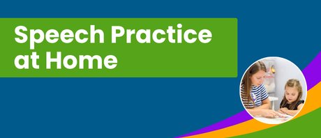 A graphic that reads "Speech Practice at Home"